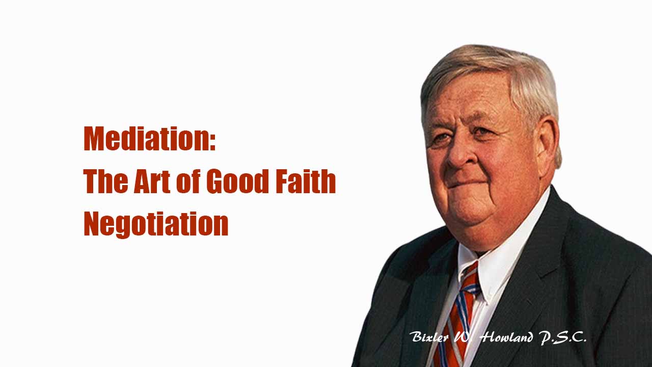 Mediation The Art of Good Faith Negotiation